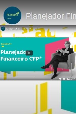 Planejar e o Planejador Financeiro com certificação CFP
